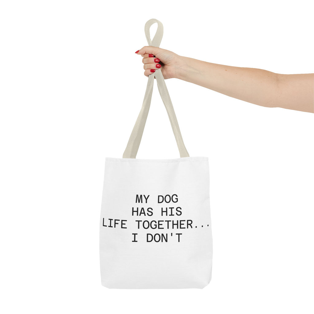 My Dog Has His Life Together... I Don't - Seoul Objection! Tote Bag