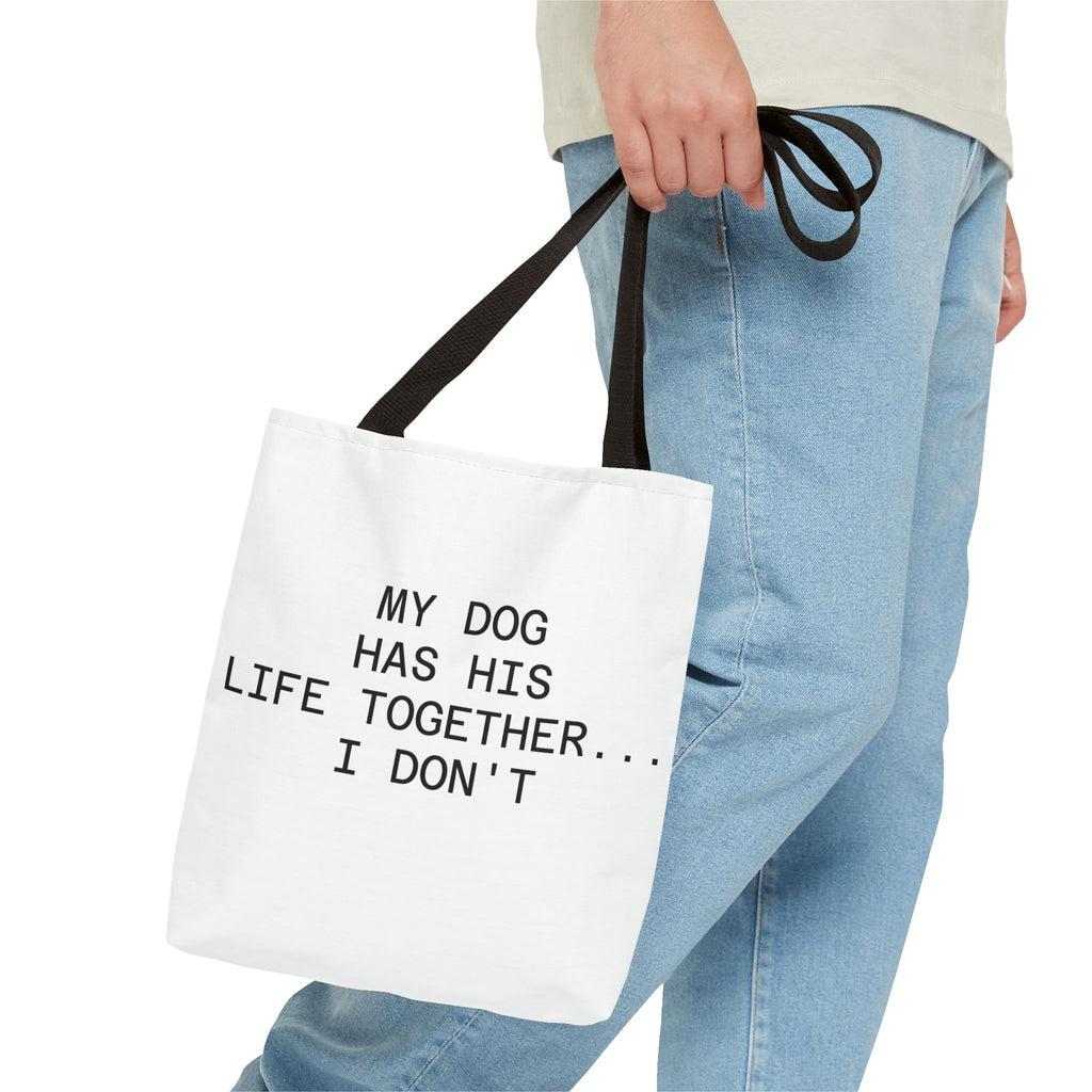 My Dog Has His Life Together... I Don't - Seoul Objection! Tote Bag