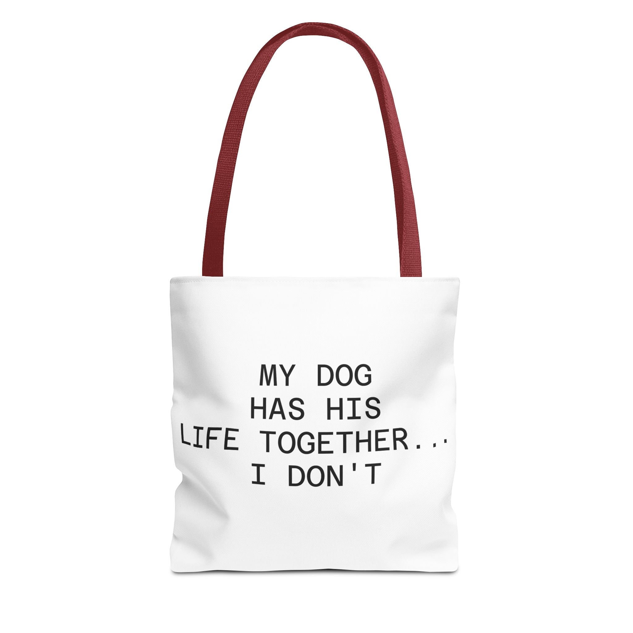 My Dog Has His Life Together... I Don't - Seoul Objection! Tote Bag