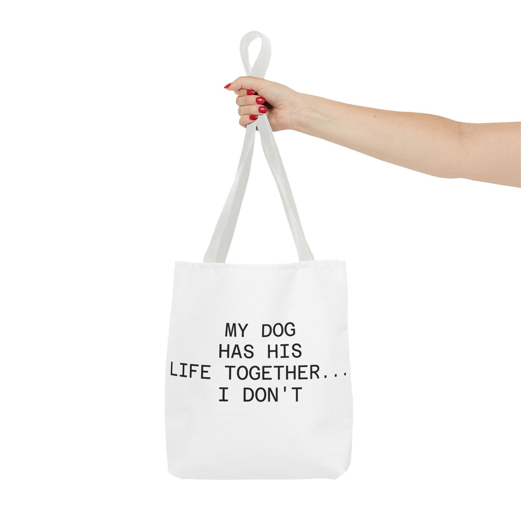 My Dog Has His Life Together... I Don't - Seoul Objection! Tote Bag